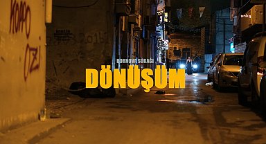 İzmir’de Bornova Sokağı’nın öyküsünü anlatan “Dönüşüm: Bornova Sokağı
