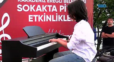 Karadeniz Ereğli Belediyesi'nden 'Sokakta Piyano Etkinlikleri'