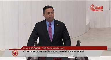 TBMM'de Öğretmenlik Meslek Kanun teklifi görüşülüyor... Umut Akdoğan: