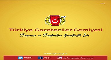 TGC: Siyasetçilerin gazetecileri tehdit etmesi suçtur