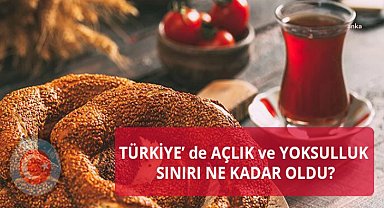 Açlık sınırı 19 bin 234 TL, yoksulluk sınırı 62 bin 652 TL'ye yükseldi...