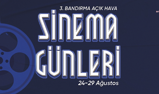 3. Bandırma Açık Hava Sinema Günleri başlıyor