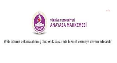 Anayasa Mahkemesi: Web sitemiz bakıma alındı