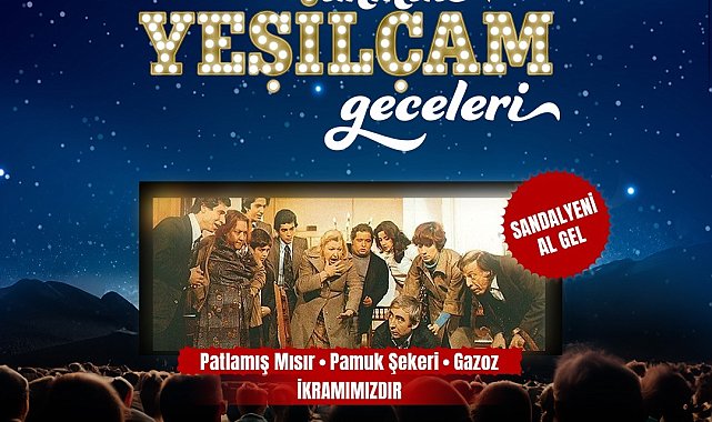 Ankara Büyükşehir'in 'Yıldızların Altında Yeşilçam Geceleri', Hababam Sınıfı ile devam ediyor