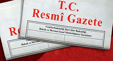 Cumhurbaşkanı Kararları Resmi Gazete'de yayımlandı