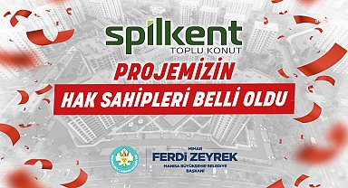Manisa Büyükşehir'in Spilkent Konutları'nın kura sonuçları belli oldu
