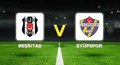 Beşiktaş evinde, Eyüpspor'u 2-1 mağlup etti
