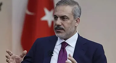 Dışişleri Bakanı Fidan: 