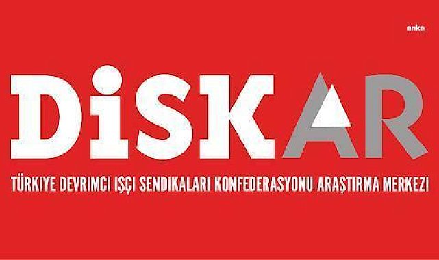 DİSK-AR: ''Dar gelirli gıda enflasyonunu daha çok hissediyor''