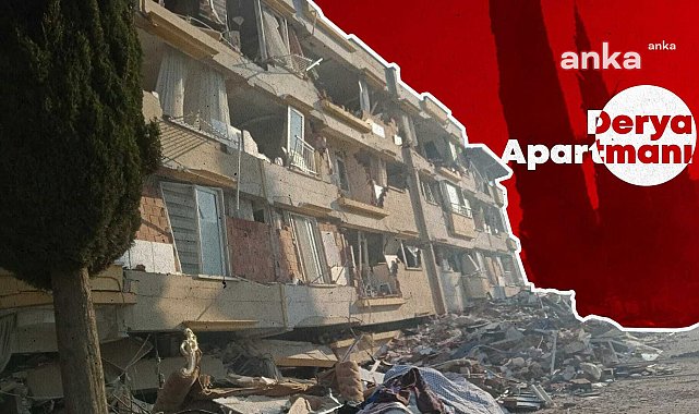 Hatay'da 16 kişinin öldüğü Derya Apartmanı'nda tutuklu tek sanık da tahliye edildi