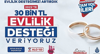 İBB'nin evlilik desteği 30 bin liraya çıkarıldı