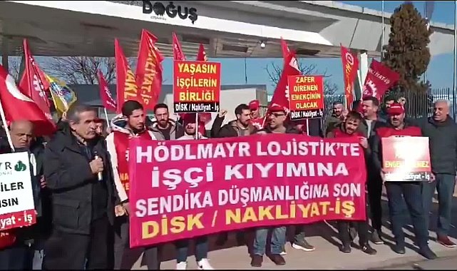 Nakliyat İş Sendikası Başkanı Küçükosmanoğlu: Hoödlmayr'da işten çıkarılan üyelerimizin işe iadesi gerçekleşene kadar mücadele edeceğiz