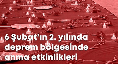6 Şubat depremlerinin ikinci yılında hayatını kaybedenler saat 04.17'de anıldı