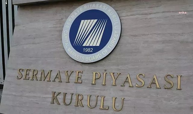 Sermaye Piyasası Kurulu: BIST pay piyasasında yaşanan olağanüstü fiyat hareketlerine yönelik inceleme başlatılmıştır