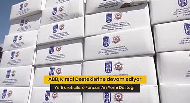 Ankara Büyükşehir Belediyesi'nden 668 arı üreticisine toplam 65 bin 840 kilogram arı yemi desteği