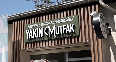 Balıkesir Yakın Mutfak, 3 çeşit yemeği 30 TL’ye halkla buluşturuyor