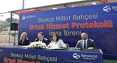 “Beykoz Millet Bahçesi” projesi için İBB ve Beykoz Belediyesi’nden ortak hizmet protokolü
