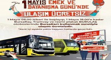Bursa'da 1 Mayıs'ta ulaşım ücretsiz