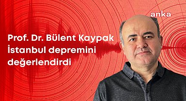 İstanbul'da deprem...Prof. Dr. Bülent Kaypak: “Bu, beklenen bir Marmara depremi değil çünkü daha şiddetli meydana geleceği, 7’nin üzerinde olacağı öngörülüyor” 