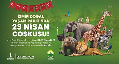İzmir Büyükşehir Belediyesi’nden çocuklara 23 Nisan hediyesi: Doğal Yaşam Parkı’na girişler ücretsiz 