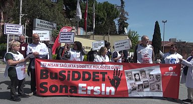 Sağlık çalışanları: Şiddetsiz bir ülke, şiddetsiz bir sağlık ortamı istiyoruz!