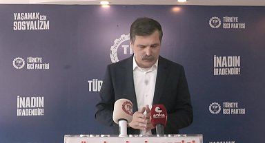 TİP Genel Başkanı Erkan Baş: