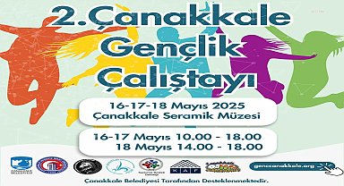 2. Çanakkale Gençlik Çalıştayı için geri sayım başladı