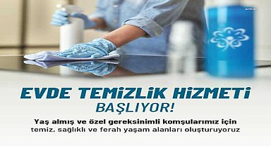 Ataşehir Belediyesi, desteğe ihtiyaç duyan vatandaşlar için “evde temizlik” hizmetini başlatıyor