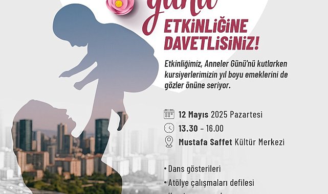 Ataşehir Belediyesi'nden Anneler Günü'ne özel etkinlik