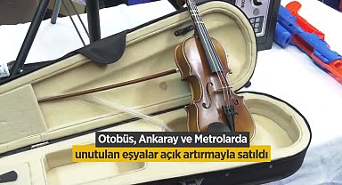 Başkent'te ANKARAY, metro ve EGO otobüslerinde unutulan eşyalar açık artırmayla satıldı
