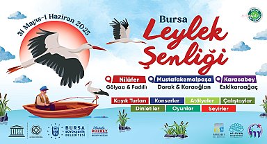 Bursa Leylek Şenliği, dolu dolu içerikleriyle başlıyor