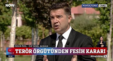 CHP Genel Başkanı Özel:
