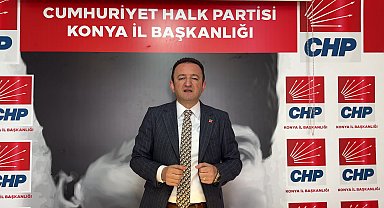 CHP'nin Konya'da yapacağı miting... CHP Konya Milletvekili Bektaş: