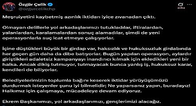İBB'ye yönelik 3. dalga operasyonu... CHP İstanbul İl Başkanı Özgür Çelik: Dikiş tutmuyor, tutmayacak; kendileri de biliyorlar 