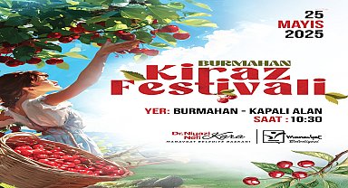 Manavgat'ta bir ilk: “Burmahan Kiraz Festivali” coşkusu başlıyor