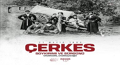 Özgür Özel'den Çerkes Sürgünü paylaşımı: 