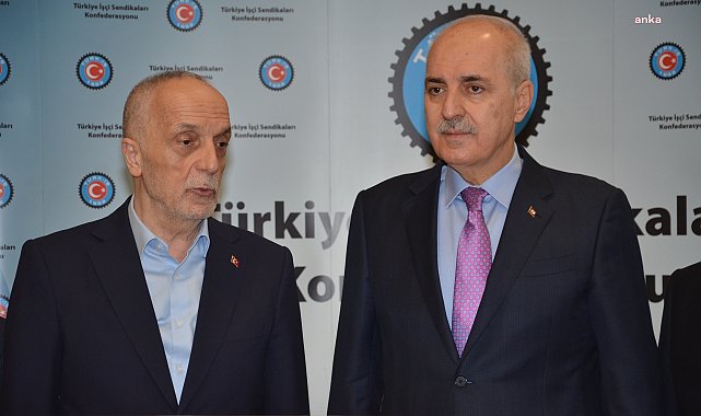 TBMM Başkanı Kurtulmuş'tan TÜRK-İŞ'e ziyaret