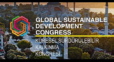 THE’nin “Küresel Sürdürülebilirlik Kalkınma Kongresi” Türkiye’nin ev sahipliğinde gerçekleştirilecek
