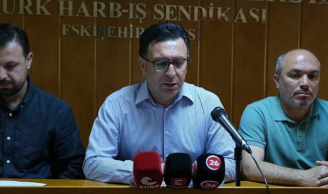 Türk Harb İş Eskişehir Şube Başkanı Hasan Atak: Eylemlerimizi alanlara yayma kararı almış bulunmaktayız
