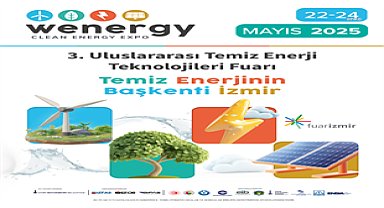 Wenergy 3'üncü Uluslararası Temiz Enerji Teknolojileri Fuarı başlıyor: Fuar İzmir dünyaya enerji verecek