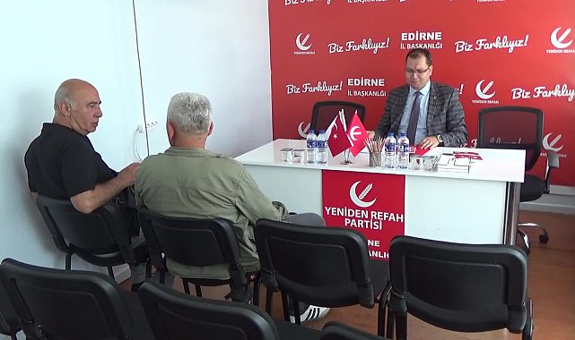Yeniden Refah Partisi Edirne İl Başkanı Çalışkan: