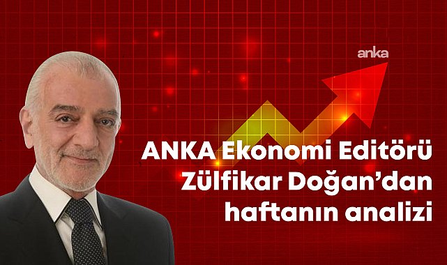 ANKA Ekonomi Editörü Zülfikar Doğan'dan haftanın analizi: BDDK ve MB lisansı altında aklanan kara para 3 ayda 30 milyar. İzin ve lisans verenler soruşturulmuyor. Sanayi ve dış ticarette alarm