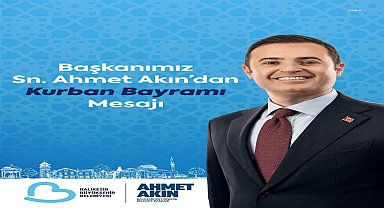 Balıkesir Büyükşehir Belediye Başkanı Akın: