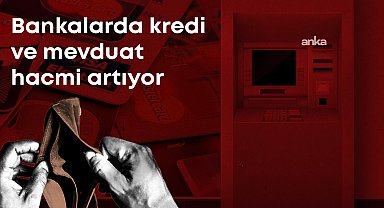 Bankalarda vatandaşın borç yükü artıyor: Kredi hacmi 15,6 trilyon TL’ye dayandı