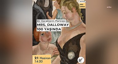 Başkentte Virginia Woolf etkinliği... 21 Haziran'daki etkinlikte İngiliz yazarın 