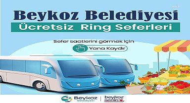 Beykoz Belediyesi’nden Ücretsiz Ring Hizmeti