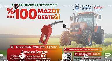 Bursa Büyükşehir Belediyesi’nden yüzde 100 hibe ile ‘Mazot Desteği’