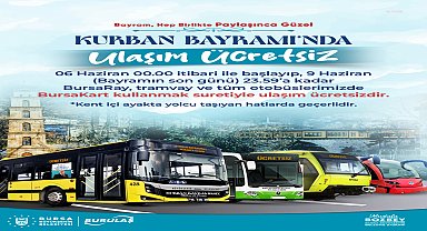 Bursa’da Kurban Bayramı boyunca ulaşım ücretsiz olacak