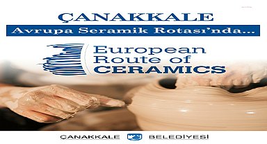 Çanakkale, Avrupa Seramik Rotası'nda
