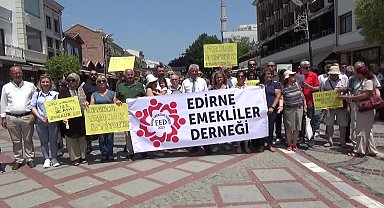  Edirne’de emekliler eylem yaptı: 